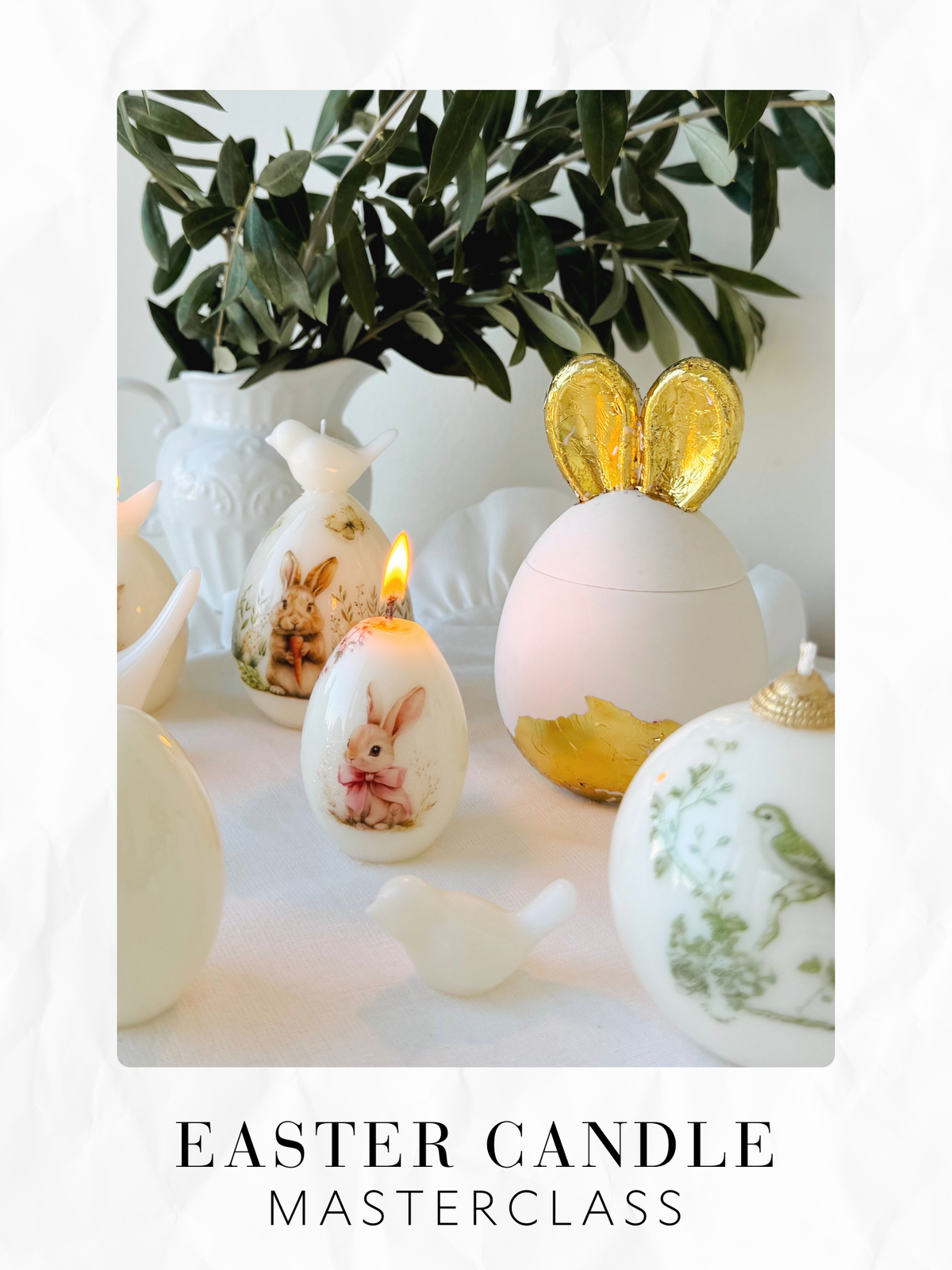 Easter Master Easter Candle Masterclass – VERO Candles