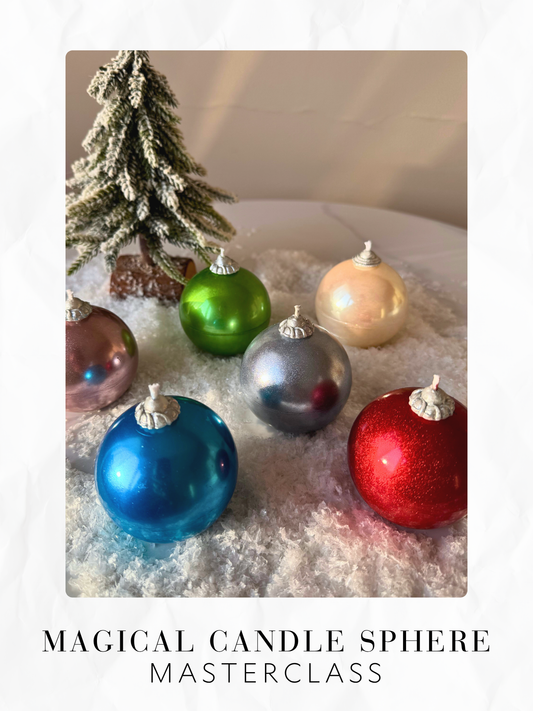 Magical Candle Sphere Masterclass